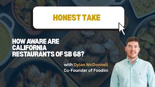 How Aware Are California Restaurants of SB 68?