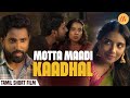Motta Maadi Kaadhal Tamil Short Film Romance Aarya Lakshmi Tim Daniel JFW Originals 4K