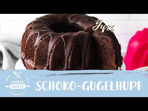 Saftiger Schoko-Guglhupf I dieses Rezept lieben alle I Einfach Backen