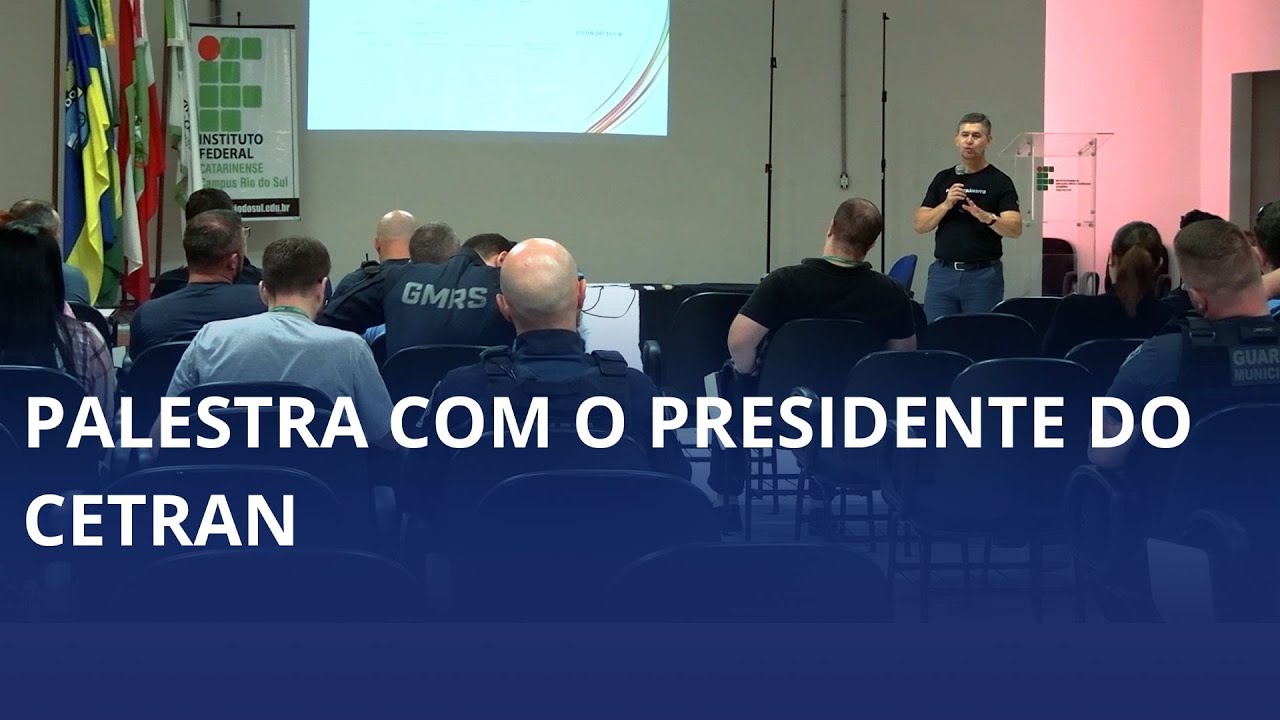 Presidente do Cetran realiza palestra e seminário em Rio do Sul
