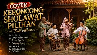 Download lagu MASYA ALLAH! KERONCONG SHOLAWAT FULL ALBUM – Sholawat Penyejuk Hati | KERENCONG mp3