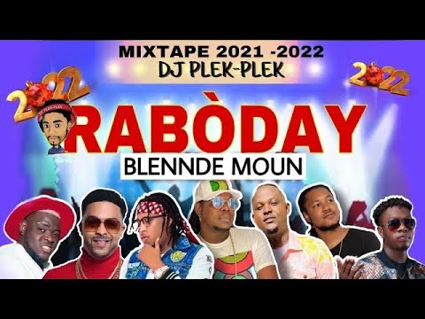 Mixtape rabòday (2022) Blennde Moun BY Dj Plek Plek