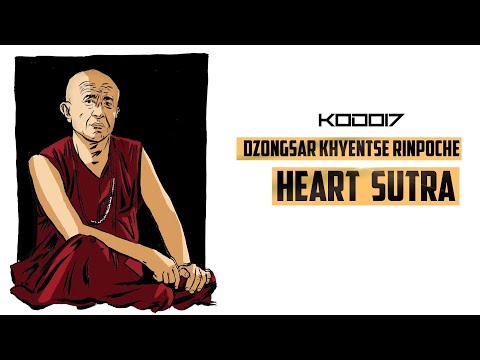 kodo17 & Dzongsar Khyentse Rinpoche - Heart Sutra