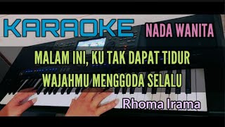 Download lagu Karaoke Dangdut TAK DAPAT TIDUR (Rhoma Irama) Nada Wanita mp3