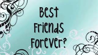 Best Friends Forever   KSM   Lyrics