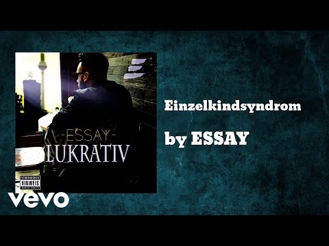 ESSAY - Einzelkindsyndrom (AUDIO) ft. feat. CISSÉ