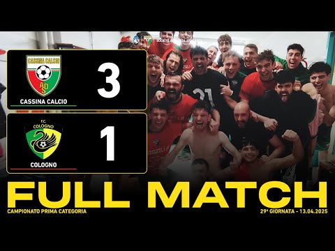 Cassina Calcio - Cologno 3-1 | Full Match | Prima Categoria 2024/25