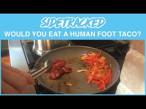Would You Eat A Taco Made of Human Flesh?
