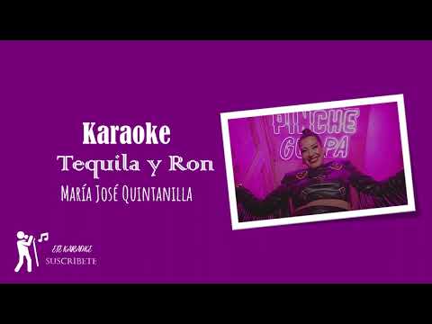 Karaoke Tequila y Ron - María José Quintanilla
