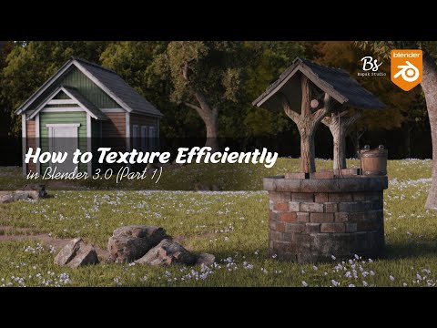 How to Texture in Blender 3.X Efficiently (Part 1)