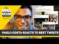 Paulo Costa Explains His Best Tweets - MMA Hour