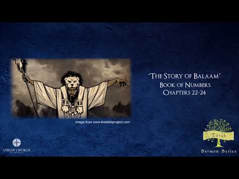 "The Story of Balaam"  Numbers 22-24