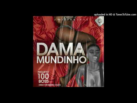 Projecto 100 Boss - Dama Do Mundinho