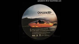Transit – Hypnotic Harmony (Clark Davis' Es Vedra Remix) 2001