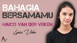 Download lagu BAHAGIA BERSAMAMU - HAICO VAN DER VEKEN (TIKTOK NEW) | LYRICS VIDEO mp3 Download lagu BAHAGIA BERSAMAMU - HAICO VAN DER VEKEN (TIKTOK NEW) | LYRICS VIDEO mp3