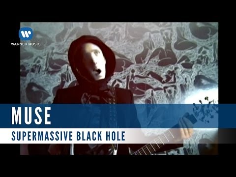MUSE – SUPERMASSIVE BLACK HOLE (Official Music Video)