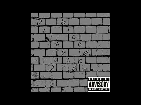 1. Dirty Blood - Story Of Dirty (Prod. Dirty Block)