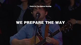 We Prepare the Way