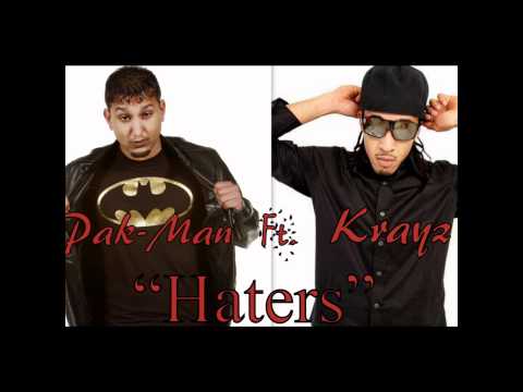 Pak-Man Ft. Krayz (Interscope Records)- Haters