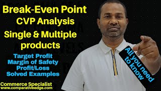 Break-Even Analysis | CVP Analysis | Break-Even Point | Commerce Specialist |
