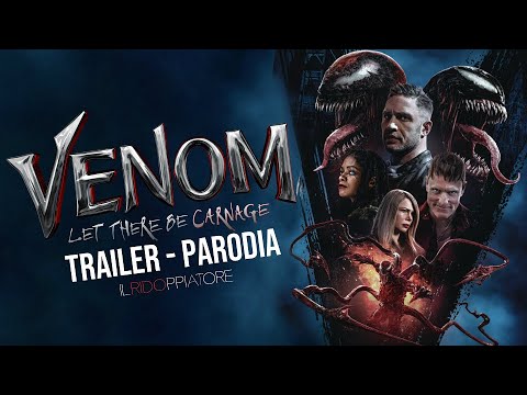 VENOM 2: La FURIA dei LEAK di NO WAY HOME #ILRidoppiatore