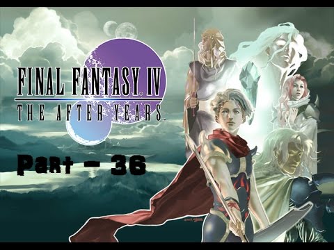Let's Play Final Fantasy IV The After Years (blind) - Part 36: Tsukinowa's Mysidian March