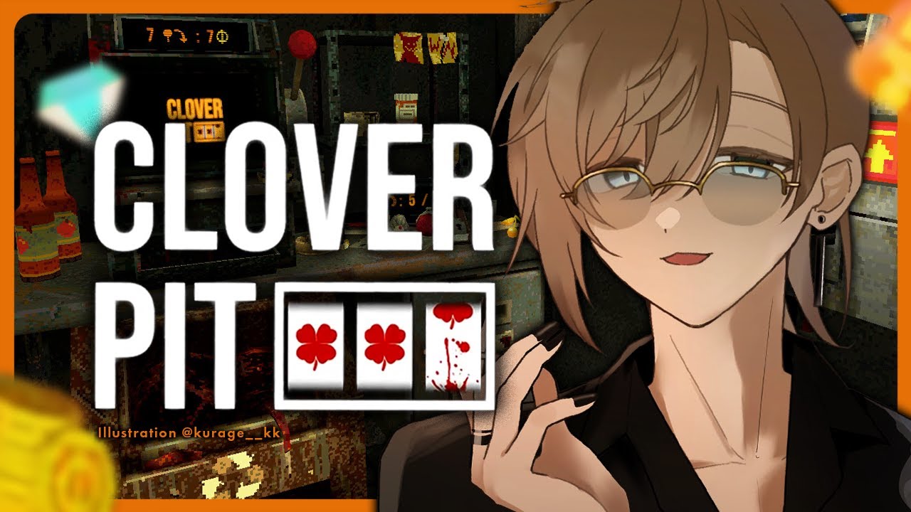 CloverPit | このスロット設定4ですわ。 【にじさんじ/叶】