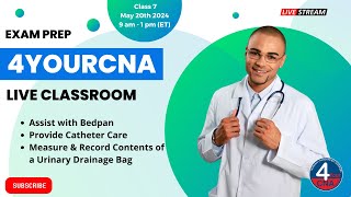 Ace The CNA Exam: Class 7 - Bedpan Support, Catheter Care, Urinary Bag Measurement