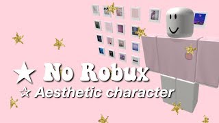 Aesthetic Roblox Character With NO Robux Part 1