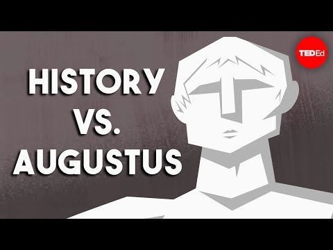 Emperor Augustus: How Does History Judge Him?