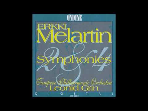 Erkki Melartin (1875-1937) : Symphony No. 4 in E major 'Summer Symphony' Op. 80 (1912-13 rev. 1916)