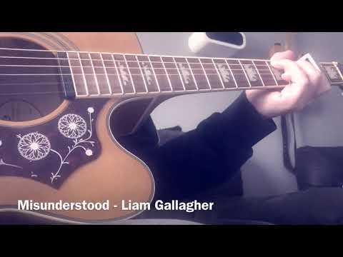 Misunderstood - Liam Gallagher