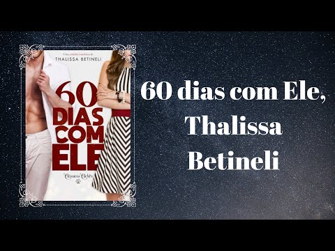 60 dias com Ele, Thalissa Betineli