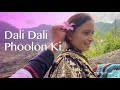 Dali Dali Phoolon Ki Cover By Anuj Nautiyal Ft Negi Family No Copyright