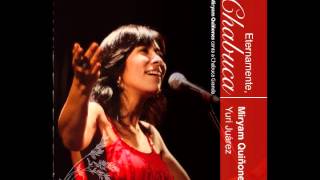 Miryam Quiñones - Para Cantar (Chabuca Granda)