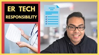What are ER Tech Responsibilities and Duties