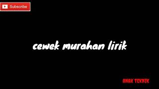 Download lagu Cewek murahan lirik mp3 Download lagu Cewek murahan lirik mp3