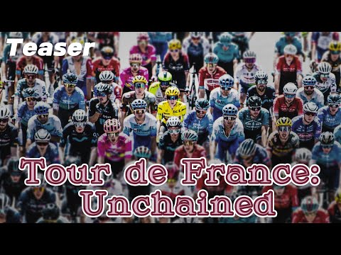 Tour de France: Unchained Teaser Season 1 ( Тур де Франс: Звільнений Тизер 1-й сезон )