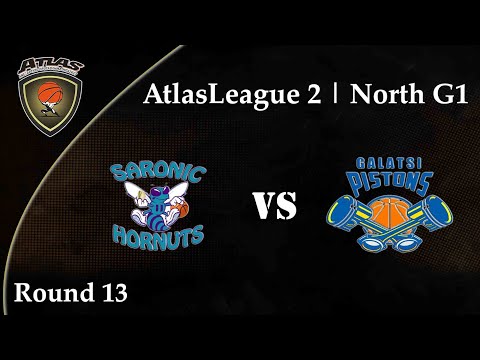 Atlasbasket League 2 _  Round 13 -  SARONIC HORNUTS vs GALATSI PISTONS 58-43