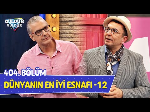 Dünyanın En İyi Esnafı -12 / Modern Sanat - 404. Bölüm (Güldür Güldür Show)