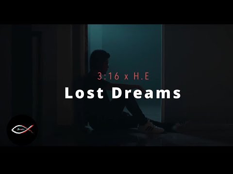 3:16 x H.E | Lost Dream [Official MV]