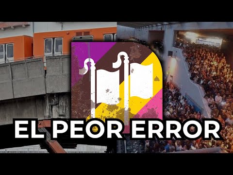 PANTITLAN: The Mexico City Metro's Worst Mistake