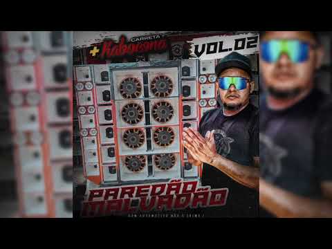 Set carretinha Cabocona e paredão Malvadão ( Produção Dj Fabinho no máximo) .