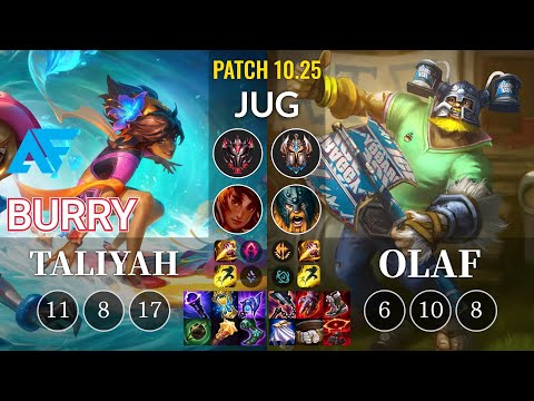 AF.A Burry Taliyah vs Olaf Jungle - KR Patch 10.25