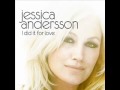 JESSICA ANDERSSON "I Did it for love" - Årets ...