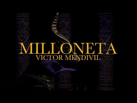 13. Milloneta - Victor Mendivil
