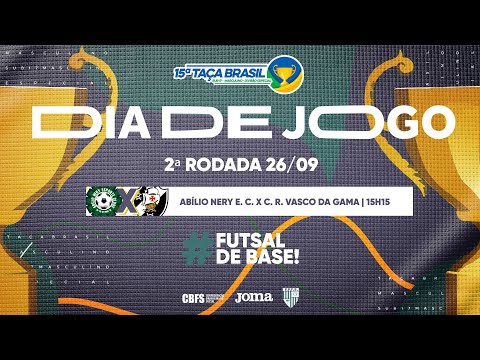 Taça Brasil Sub17 Masc. Divisão Especial | Vasco da Gama x Abílio Nery | 2ª Rodada | Ao Vivo