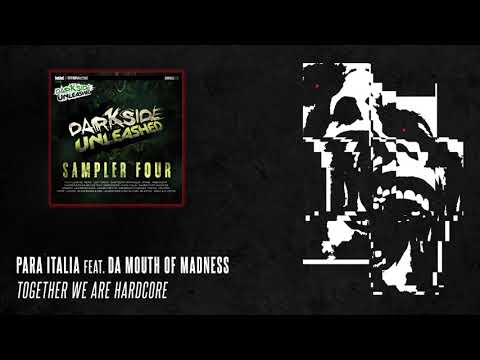 Para Italia feat. Da Mouth Of Madness - Together We Are Hardcore