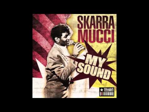 Skarra Mucci - My Sound - Turntill Dubplate