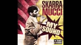 Skarra Mucci - My Sound - Turntill Dubplate